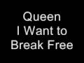 Queen I Want to Break Free Lyrics 