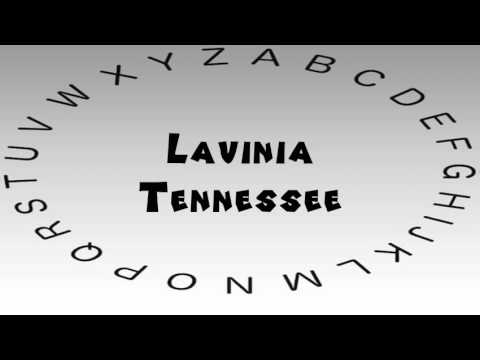 How to Say or Pronounce USA Cities — Lavinia, Tennessee