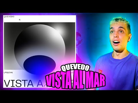 (REACCIÓN) Vista Al Mar - Quevedo