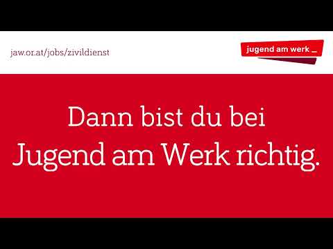 Zivildienst bei Jugend am Werk Steiermark
