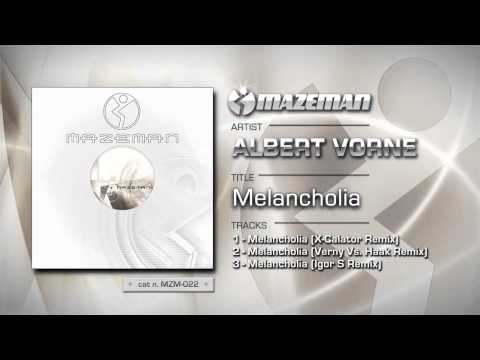 ALBERT VORNE - Melancholia (X-Calator Remix-Vorne Edit)