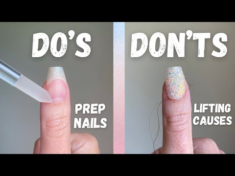 DO’s and DON’TS - Prepping Nails for Dip Powder | Prevent LIFTING + Protect Your Natural Nails