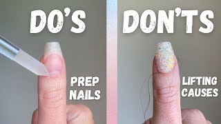 DO’s and DON’TS - Prepping Nails for Dip Powder | Prevent LIFTING + Protect Your Natural Nails