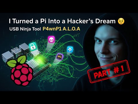 DIY Hacking Toolkit: Raspberry Pi Zero W & P4wnP1 A.L.O.A. [PART 1]