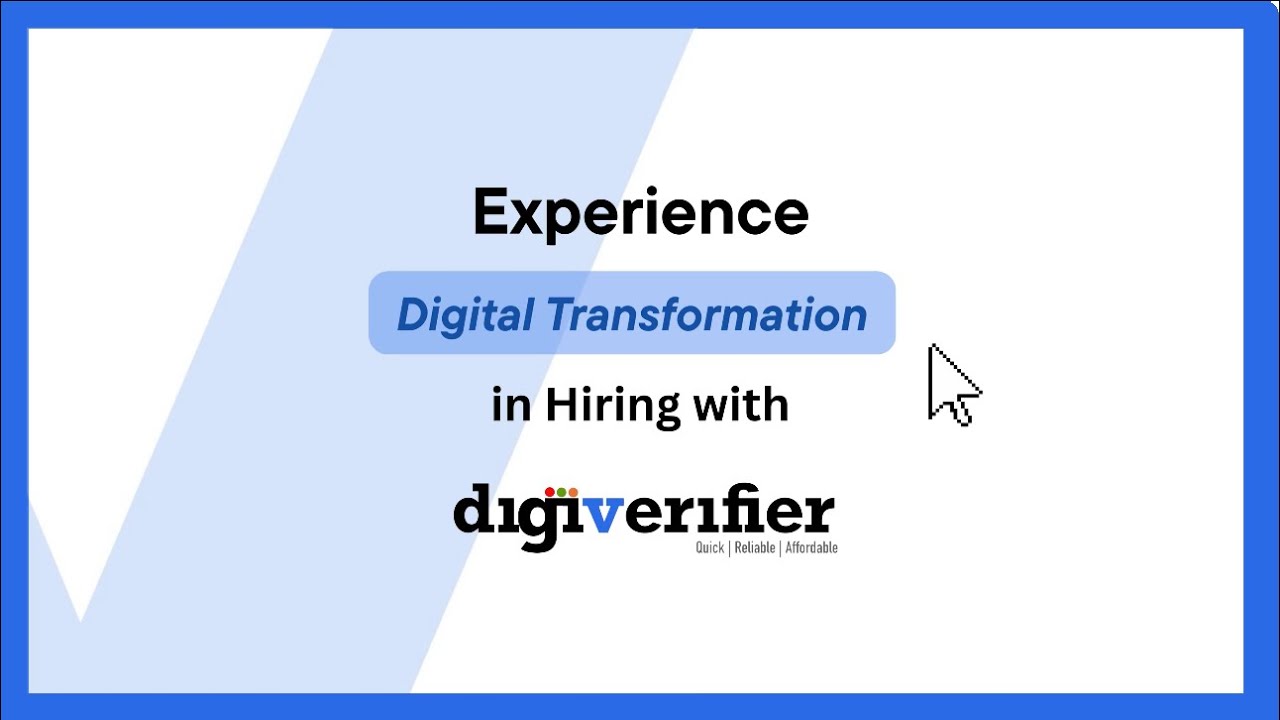 Transform Your Hiring Experience With DigiVerifier