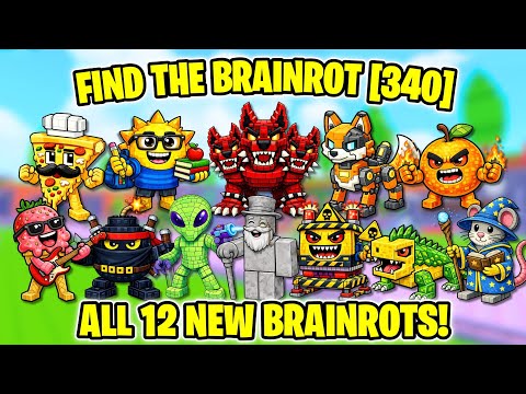 How to get ALL 12 NEW BRAINROTS in Find the Brainrot [340] (ROBLOX)