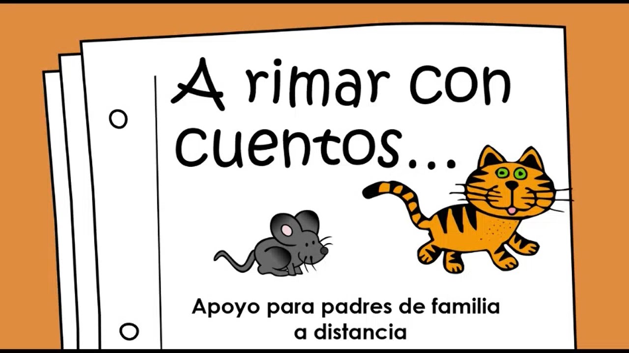 A rimar con cuentos ‐ Apoyo para padres de familia a distancia.