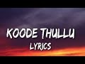 Koode Thullu - Lyrics (FEJO ft. Jeffin Jestin