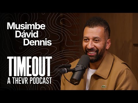 Musimbe Dávid Dennis | TIMEOUT Podcast S06E05
