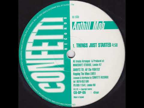 Anthill Mob - Things Just Started