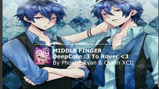 ✘Phoebe Ryan &amp; Quinn XCII - Middle Finger ✘