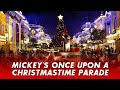 Mickey S Once Upon A Christmastime Parade Magic Kingdom 2021