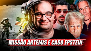 MISSÃO ARTEMIS & CASO EPSTEIN - PART. SERGIO SACANI - REDCAST