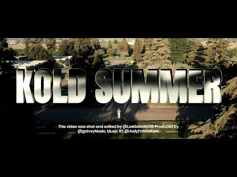 JodyFrmDaEast - Kold Summer || Prod. By @Galvxy Dir. By @Lostboisworld
