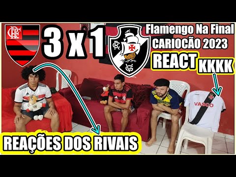 REAÇÕES DOS RIVAIS FLAMENGO 3X1 VASCO Flamengo Na Final Do CARIOCÃO 2023 REACT gol Pedro hoje
