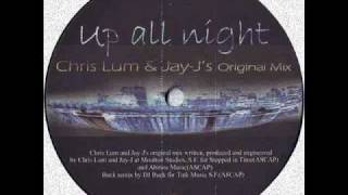 Chris Lum & Jay J - Up All Night ( Dj Buck RMX )