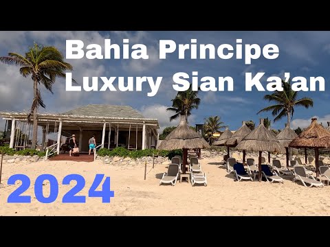 Bahia Principe Luxury Sian Ka'an 2024 Walkaround Mexico Beach Resort All Inclusive Resort Vacation