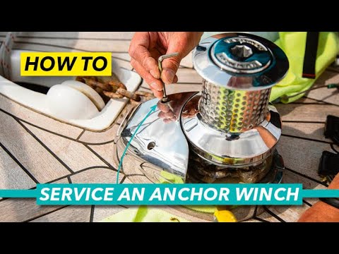 How to service an anchor winch maintenance | Boating skills with Jon Mendez |  Motor Boat & Yachting