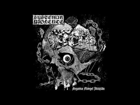 Systemik Viølence – Negative Mangel Attitude LP/CD/CS
