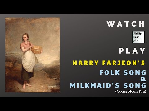 Harry Farjeon: Tone-Pictures, Op.29, Nos.1 & 2