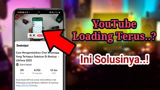 Download lagu Cara Mengatasi YouTube Loading Terus Gak Bisa Muter Video mp3 Download lagu Cara Mengatasi YouTube Loading Terus Gak Bisa Muter Video mp3