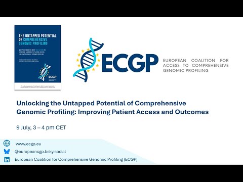 ECGP Webinar - Unlocking the untapped potential of Comprehensive Genomic Profiling