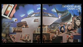 The Moody Blues:  Caught Live + 5 (The sunset / Tuesday afternoon / Nights in white satin)