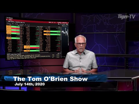 July 14th, Tom O'Brien Show on TFNN - 2020