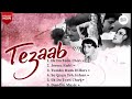 Tezaab All Song Playlist Anil Kapoor Madhuri Dixit 90 S Hits Songs