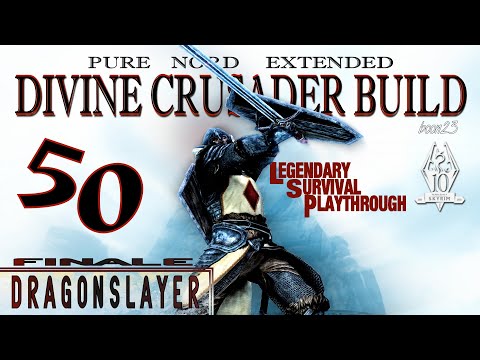 Pure Nord Divine Crusader Build (50) - Finale - Dragonslayer - Skyrim AE Legendary Suvival