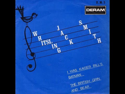 Whistling Jack Smith - I Was Kaiser Bill's Batman (1967)