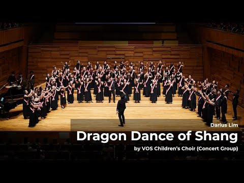 [VOS Children's Choir] Dragon Dance of Shang - Darius Lim