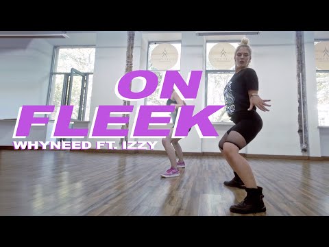 Whyneed ft. Izzy - On Fleek (Limitless Remix) | Bad Kris | Dancehall | VELVET YOUNG DANCE CENTRE
