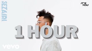 Download lagu Sezairi - It's You [1 Hour Loop] mp3