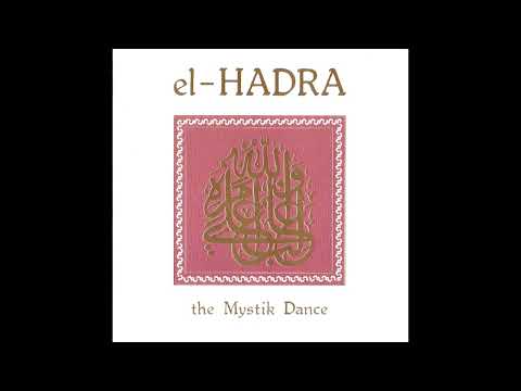Klaus Wiese, Ted De Jong & M. Grassow* – El-Hadra - The Mystik Dance   1991 [Album]  Reissue