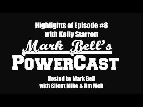 Highlights of Mark Bell's PowerCast Episode #8 - Kelly Starrett
