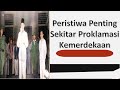 peristiwa penting sekitar proklamasi kemerdekaan