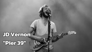 Justin Vernon - Pier 39