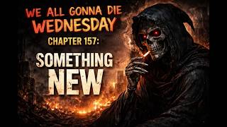 WAGDW 157: Something New #podcast #survival