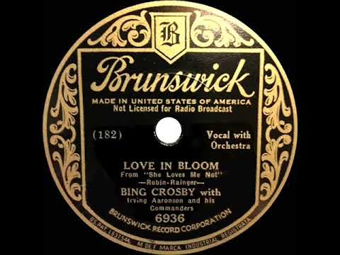 1934 OSCAR-NOMINATED SONG: Love In Bloom - Bing Crosby