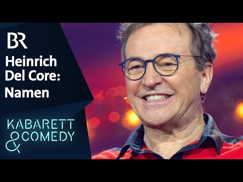 Heinrich Del Core: Namen sind nicht nur Schall und Rauch | Schwaben weissblau 2025 | BR