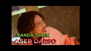 Download lagu Asep Darso - Randa Tulen - (Calung) - mp3 Download lagu Asep Darso - Randa Tulen - (Calung) - mp3