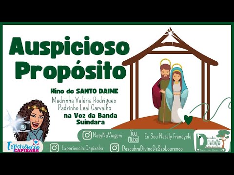 AUSPICIOSO PROPÓSITO - Madrinha Valéria Rodrigues e Leal Carvalho - Suindara - PATRIMÔNIO DA PENHA