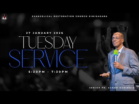 🔴 LIVE | TUESDAY SERVICE – AMATERANIRO YO KU WA KABIRI | 27/01/2026 | Senior Pr. Aaron Ruhimbya