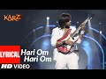 Lyrical Hari Om Hari Om Karzzzz Himesh Reshammiya