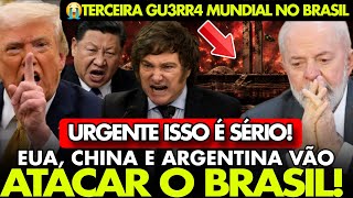 URGENTE! 😭 3ª GU3RR4! CHINA vai INVADIR o BRASIL e PROTEGER LULA dos EUA? A ARGENTINA VAI ATACAR!