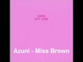 Azuni - Miss Brown 