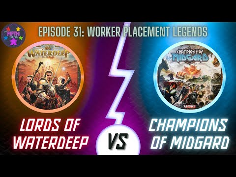 Worker Placement Legends: Lords of Waterdeep vs Champions of Midgard