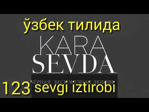 Sevgi iztirobi 123 qism