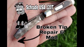 Schrade Old Timer Folding Pocket Knife Tip Repair and Modification #repair